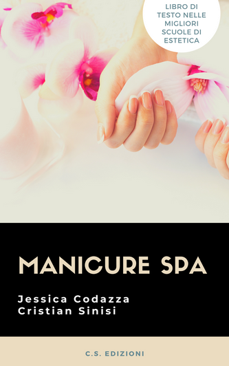 Manicure SPA - Codazza Jessica - Cristian Sinisi 