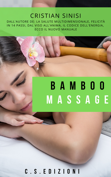 bamboo massage di cristian sinisi